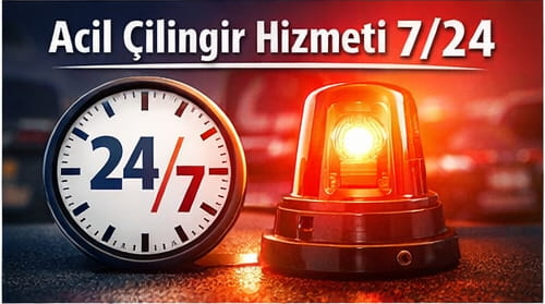 Acil Çilingir Hizmeti (7/24)